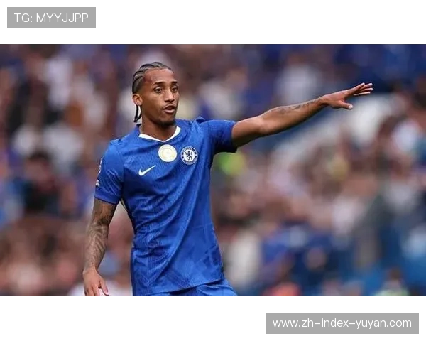 切尔西若昂·佩德罗无球跑动提升进攻多样性