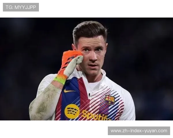德国队门将排序引发关注 诺伊尔特尔施特根竞争持续